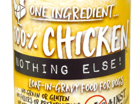 Against the Grain Nothing Else Grain Free One Ingredient 100% Chicken Canned Dog Food Supply